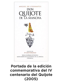 Portada de la edición conmemorativa del IV centenario del Quijote (2005).